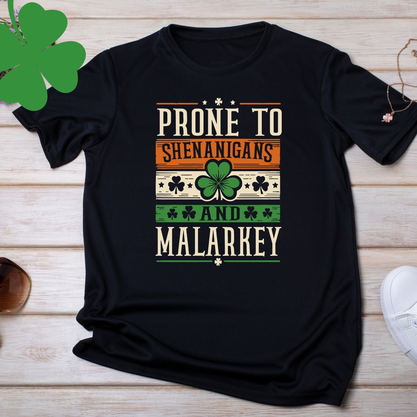 🍀 Prone to Shenanigans and Malarkey 🍀